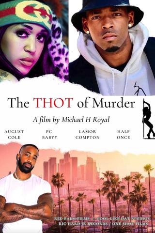 The THOT of Murder poster