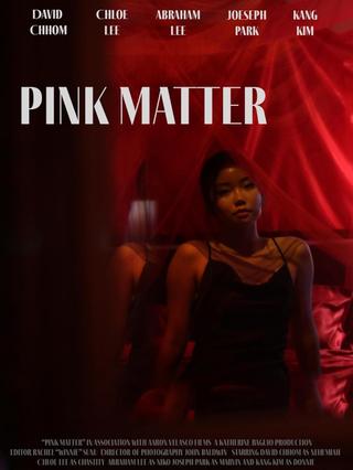 Pink Matter poster