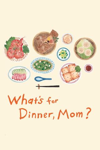 What's for Dinner, Mom? poster