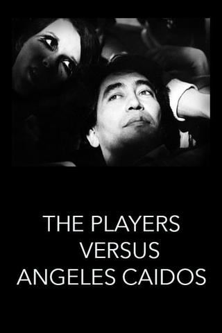 The Players vs. Ángeles Caídos poster