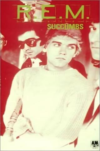 R.E.M.: Succumbs poster