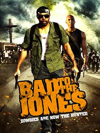 Bad to the Jones poster