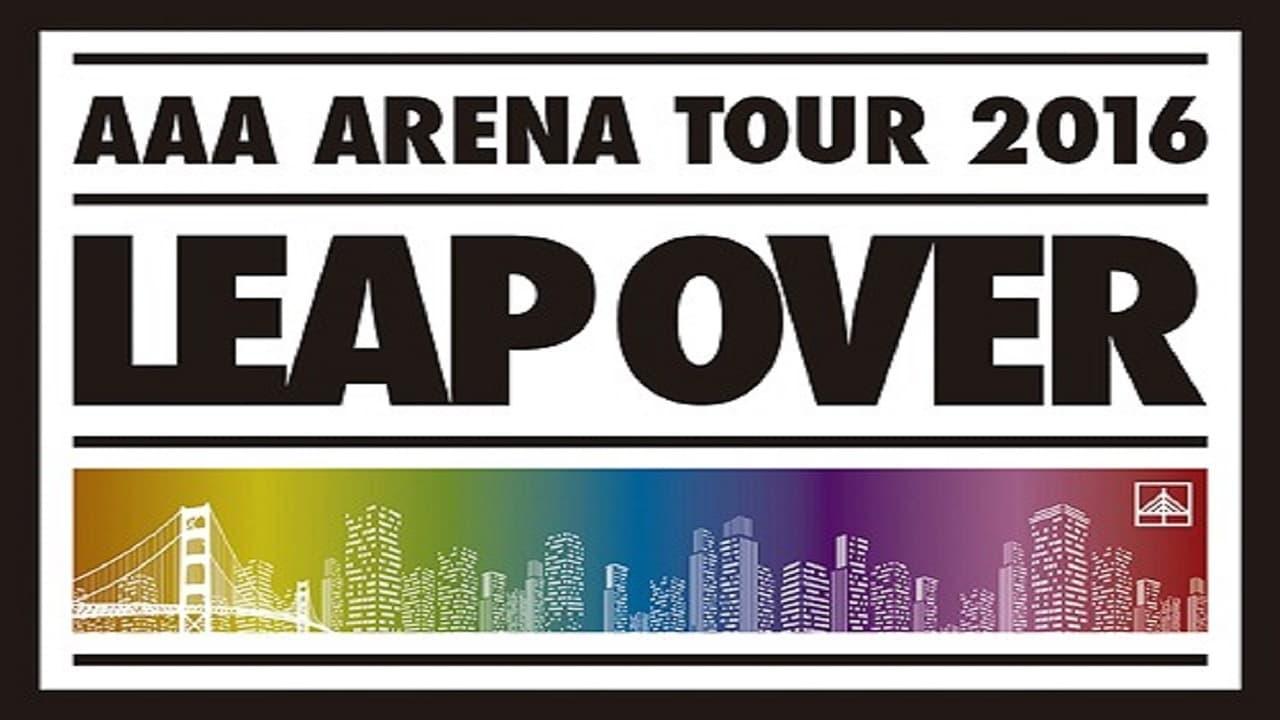 AAA Arena Tour 2016: LEAP OVER backdrop