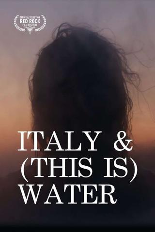 Italy & (This is) Water poster