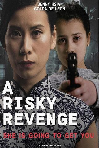 A risky revenge poster