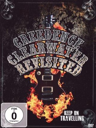 Creedance Clearwater Revisited - Keep On Traveling poster