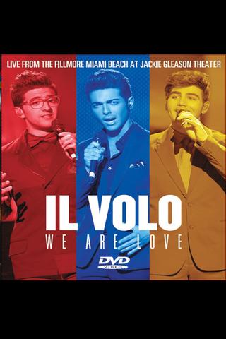 Il Volo: We Are Love - Live From The Fillmore Miami Beach 2013 poster