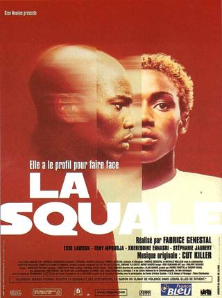 La Squale poster