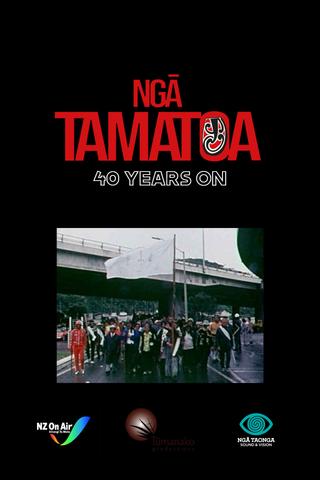 Ngā Tamatoa: 40 Years On poster