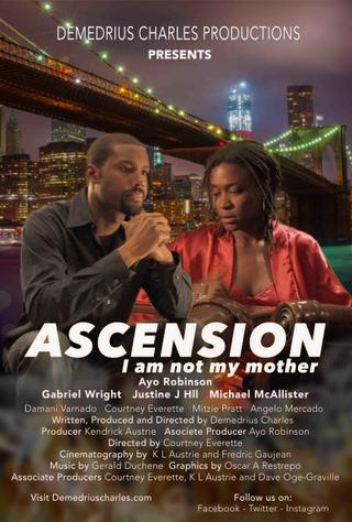 Ascension: I Am Not My Mother poster