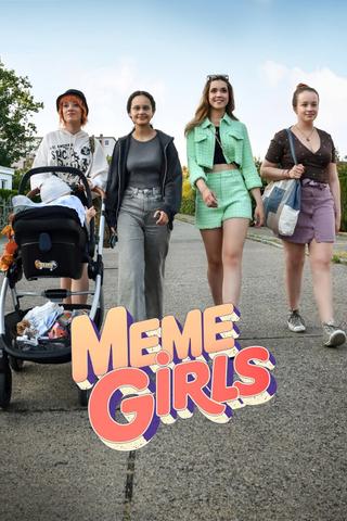 Meme Girls poster