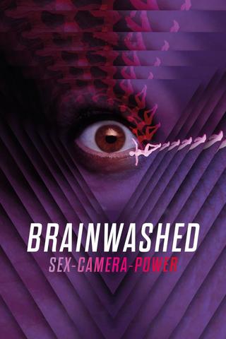 Brainwashed: Sex-Camera-Power poster