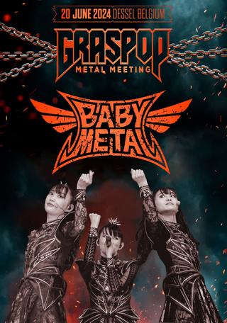 BABYMETAL - Live At Graspop Metal Meeting 2024 poster