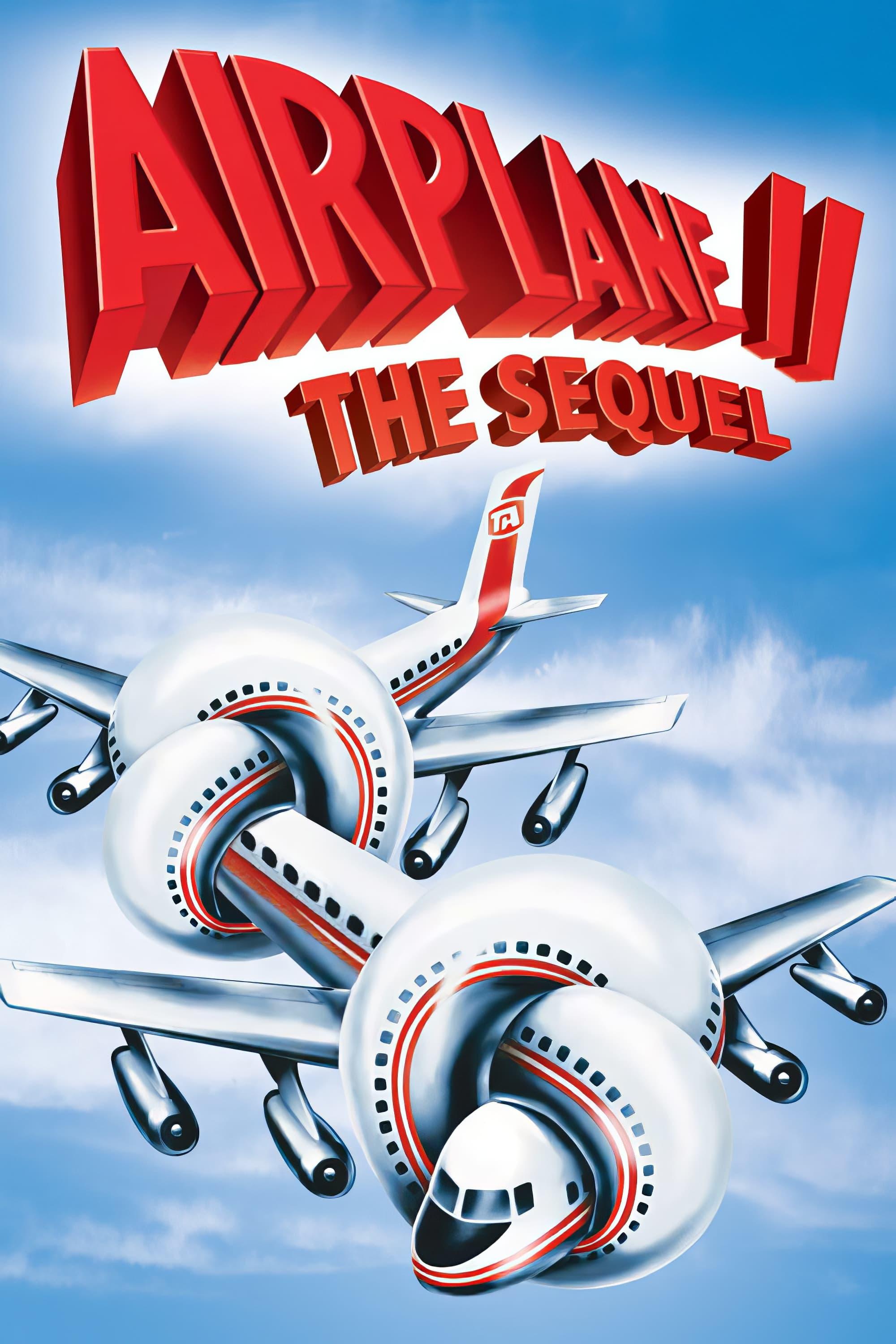 Airplane II: The Sequel poster