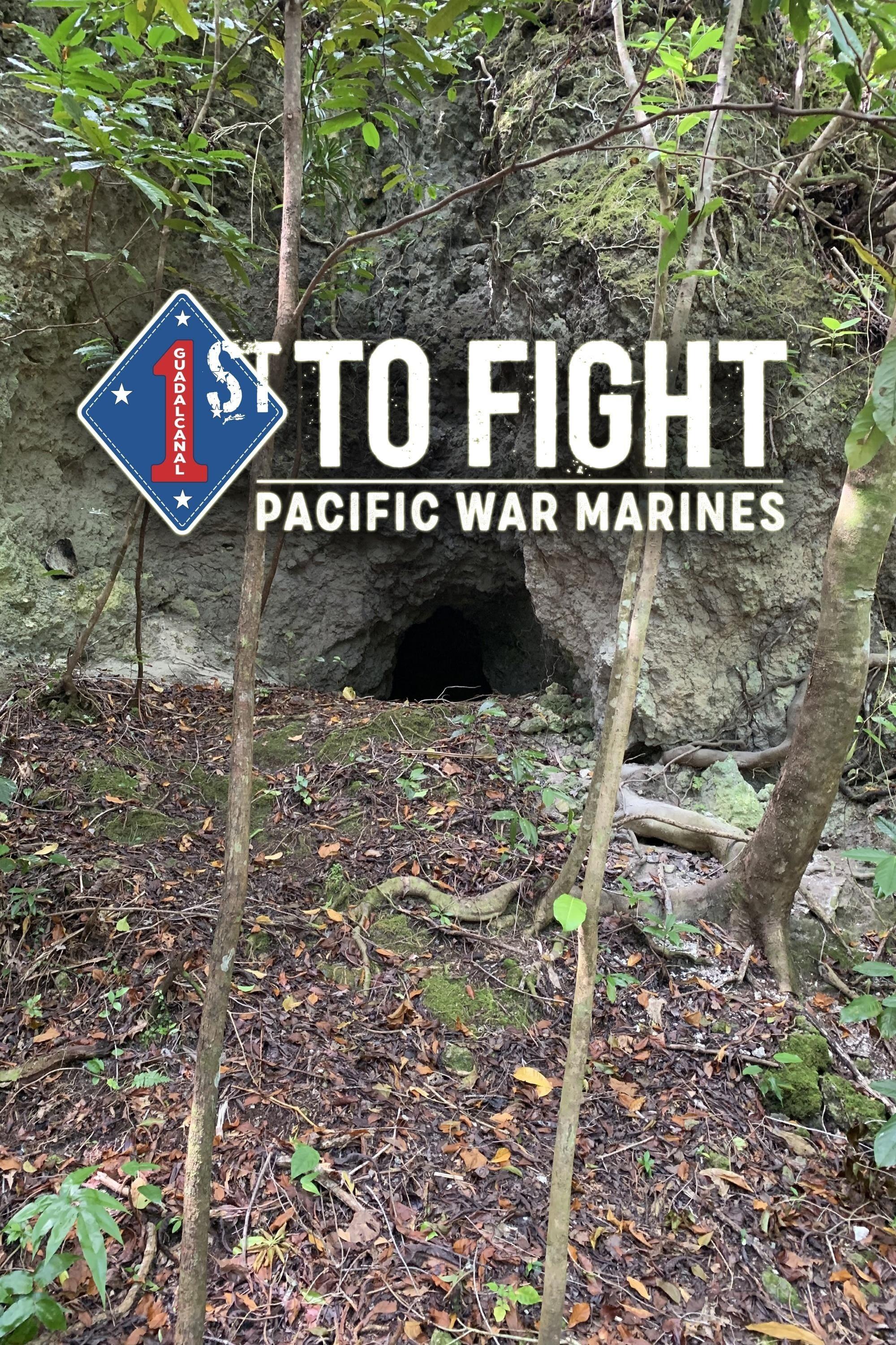 1st to Fight: Pacific War Marines poster