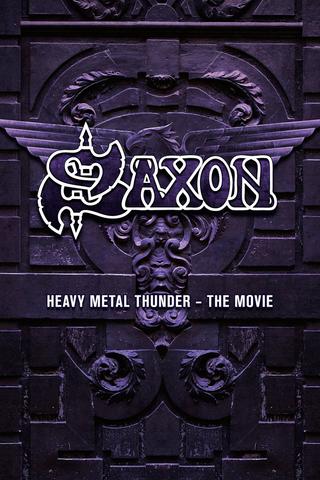 Saxon: Heavy Metal Thunder The Movie poster