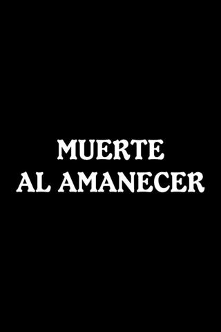 Muerte al amanecer poster