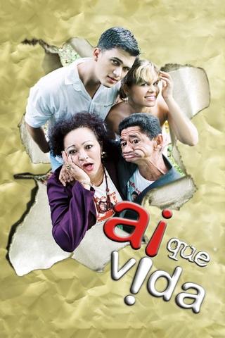 Ai que Vida! poster