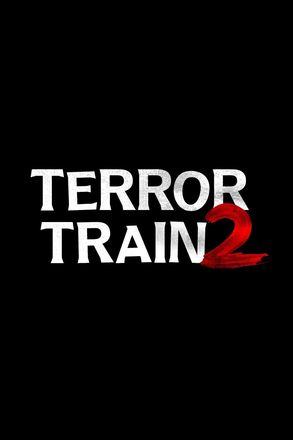 Terror Train 2 poster