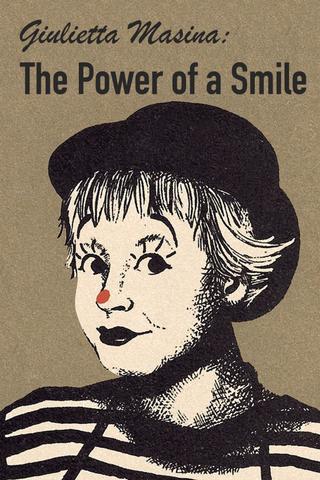 Giulietta Masina: The Power of a Smile poster