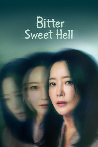 Bitter Sweet Hell poster