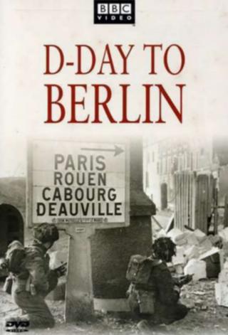 D-Day to Berlin poster