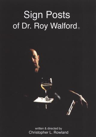 Sign Posts of Dr. Roy Walford poster