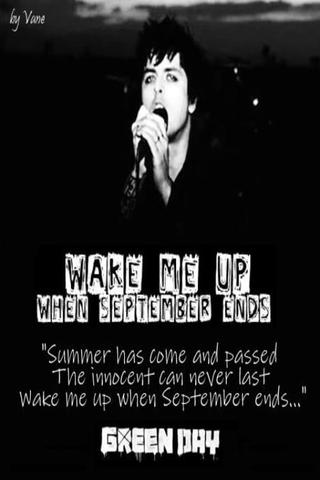 Wake Me Up When September Ends poster