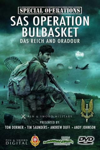 SAS Operation Bulbasket: Part 1 - Das Reich and Oradour poster