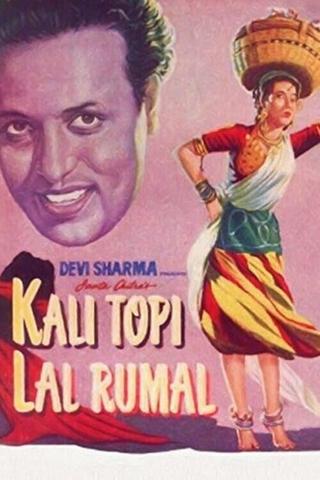 Kali Topi Lal Rumal poster