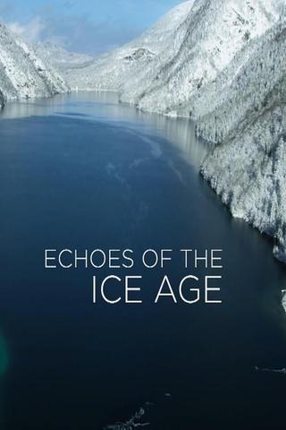 Echoes of the Ice Age poster