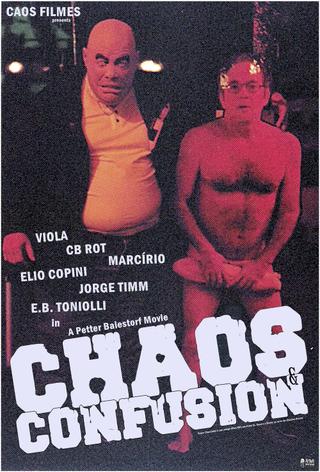 Chaos and Confusion poster