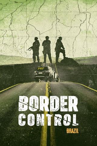 Border Control: Brazil poster