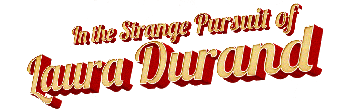 In the Strange Pursuit of Laura Durand logo