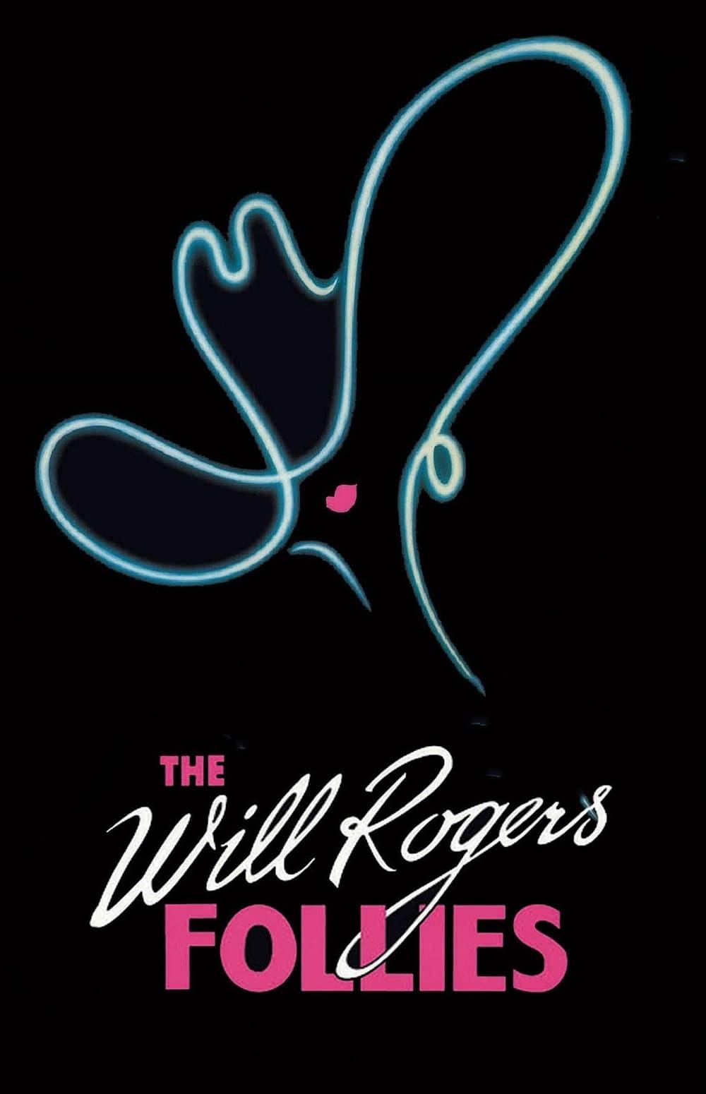 The Will Rogers Follies: A Life In Revue poster
