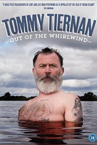 Tommy Tiernan: Out Of The Whirlwind poster