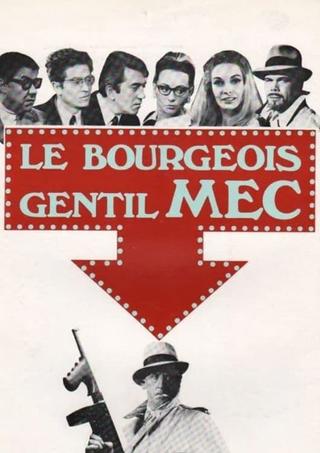 Le bourgeois gentil mec poster