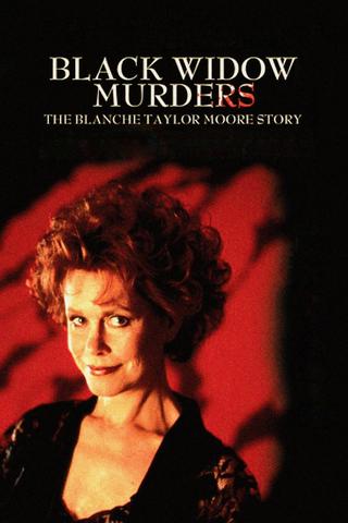 Black Widow Murders: The Blanche Taylor Moore Story poster