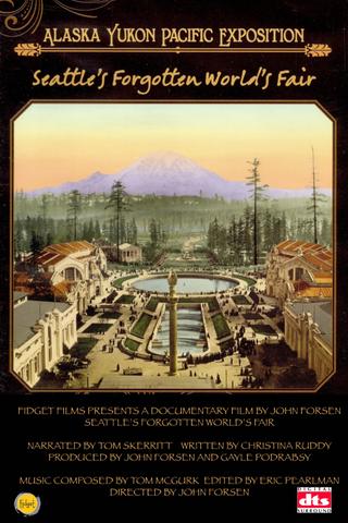 Seattle’s Forgotten World’s Fair: The Alaska-Yukon-Pacific Exposition poster