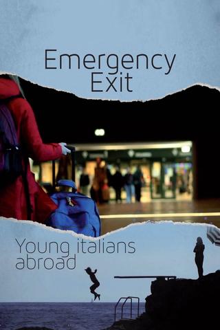Emergency Exit: Young Italians Abroad poster