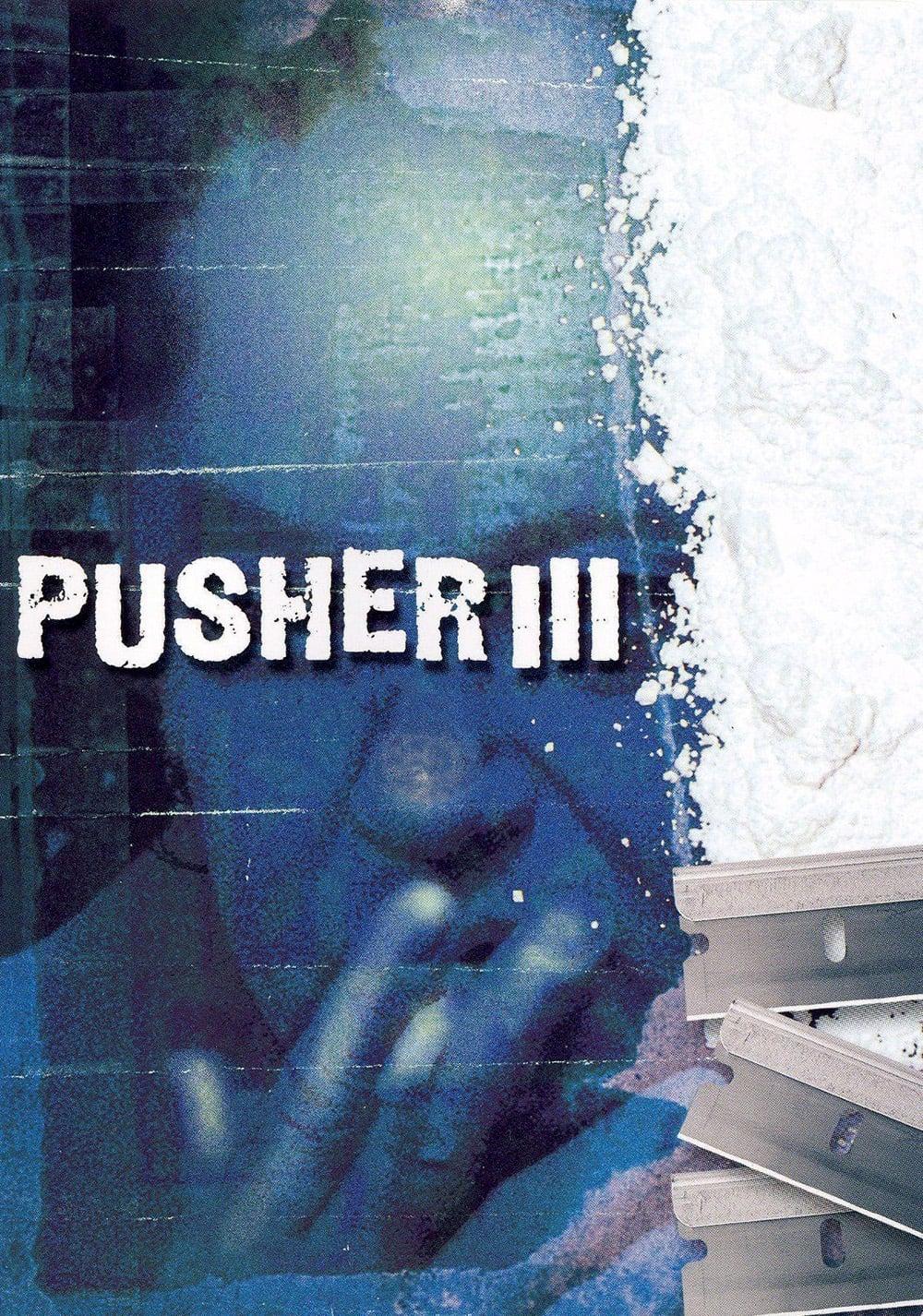 Pusher 3 poster
