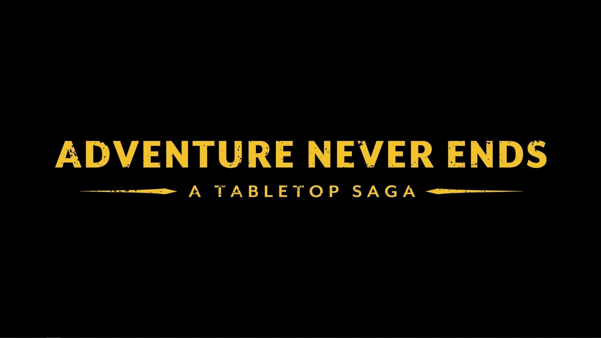 Adventure Never Ends: A Tabletop Saga backdrop