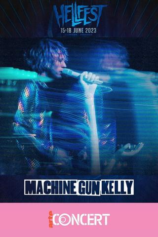 Machine Gun Kelly - Hellfest 2023 poster