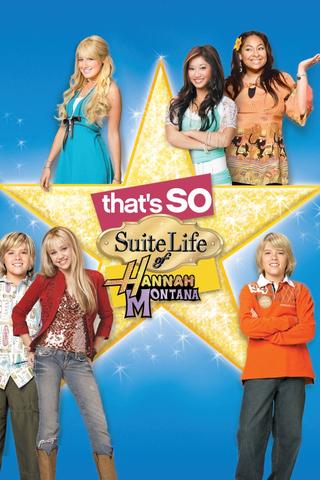 That's So Suite Life of Hannah Montana poster