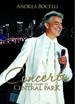 Andrea Bocelli: Concerto - One Night In Central Park poster