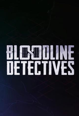 Bloodline Detectives poster