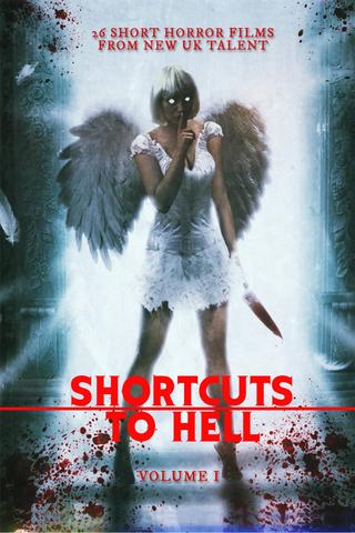 Shortcuts to Hell: Volume 1 poster