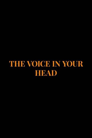 The Voice in Your Head poster