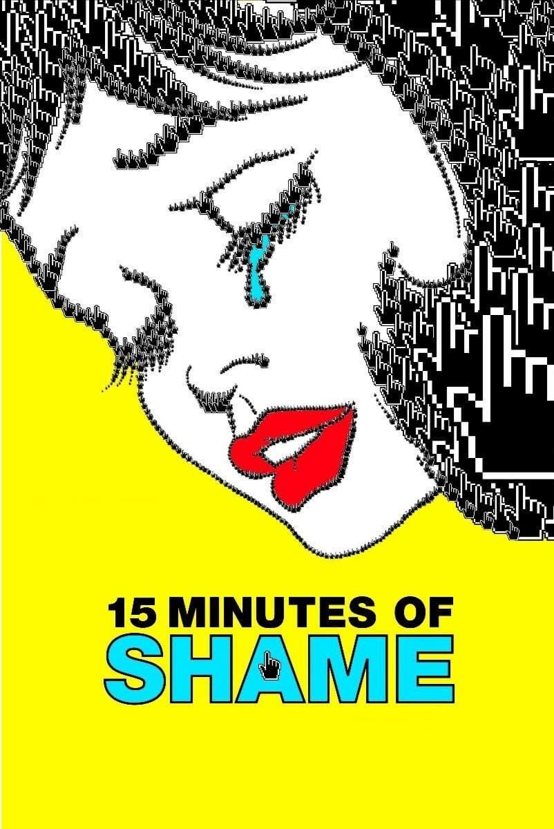 15 Minutes of Shame poster