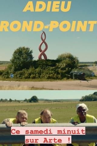 Adieu rond-point poster